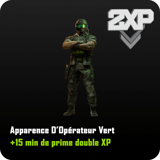 APPARENCE D’OPÉRATEUR Vert +15 min de prime double XP