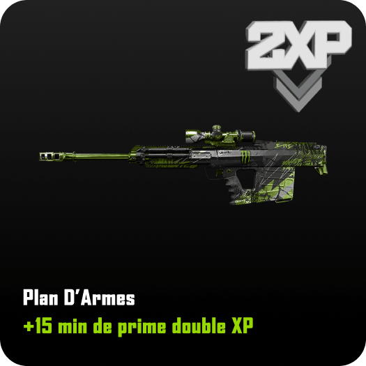 PLAN D’ARMES +15 MIN DE double XP