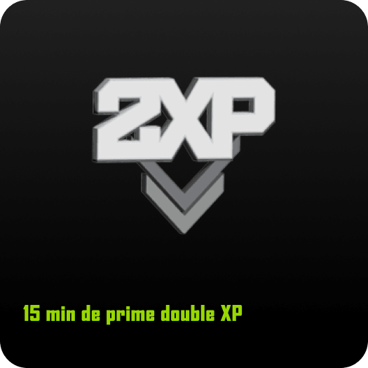 15 MIN DE PRIME Double XP